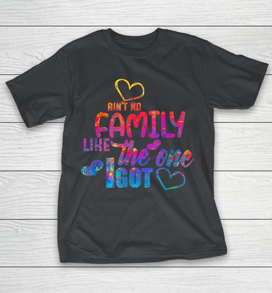 Ain't No Family Like The One Family Reunion 2022 Shirts