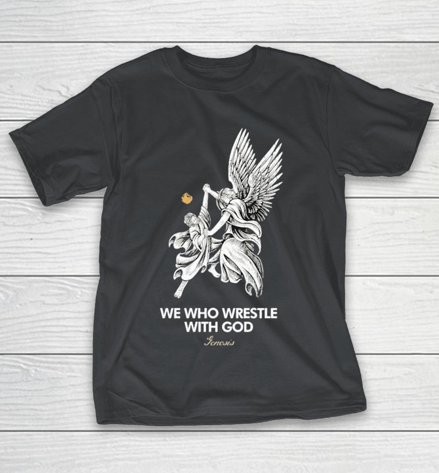 Allegory House We Who Wrestle With God Genesis Shirts