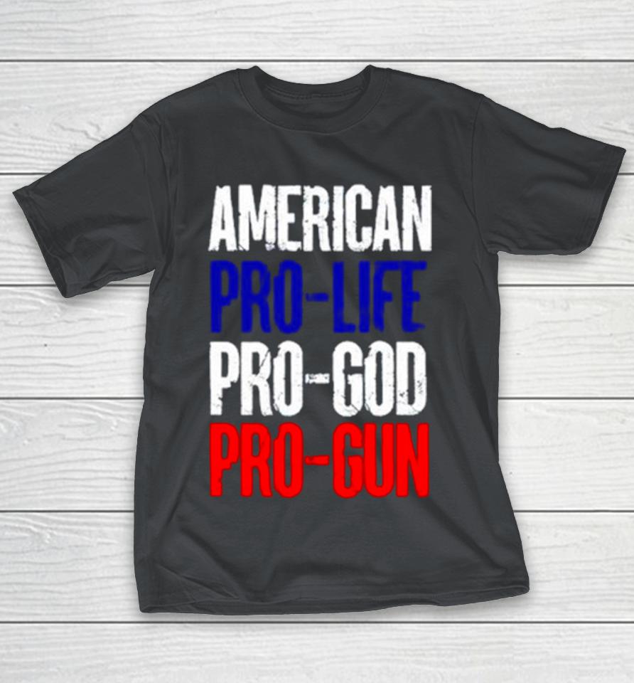 American pro life god guns Shirts