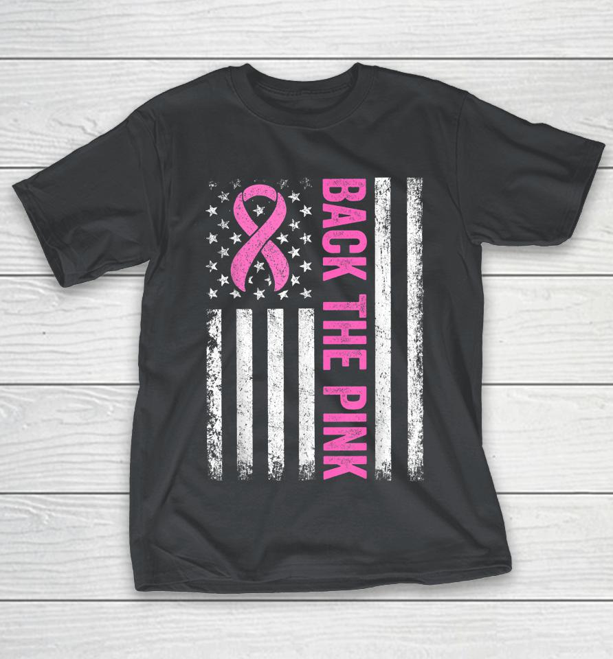Back The Pink Breast Cancer Awareness Flag Shirts
