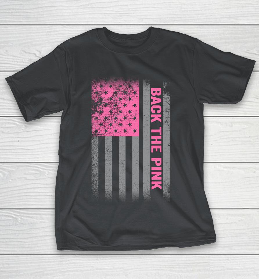 Back The Pink Breast Cancer Awareness Flag Shirts