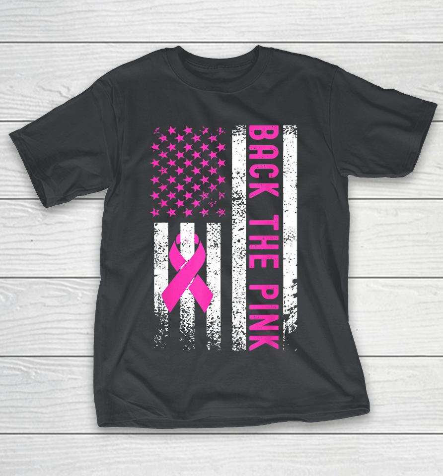 Back The Pink Breast Cancer Awareness Flag Shirts
