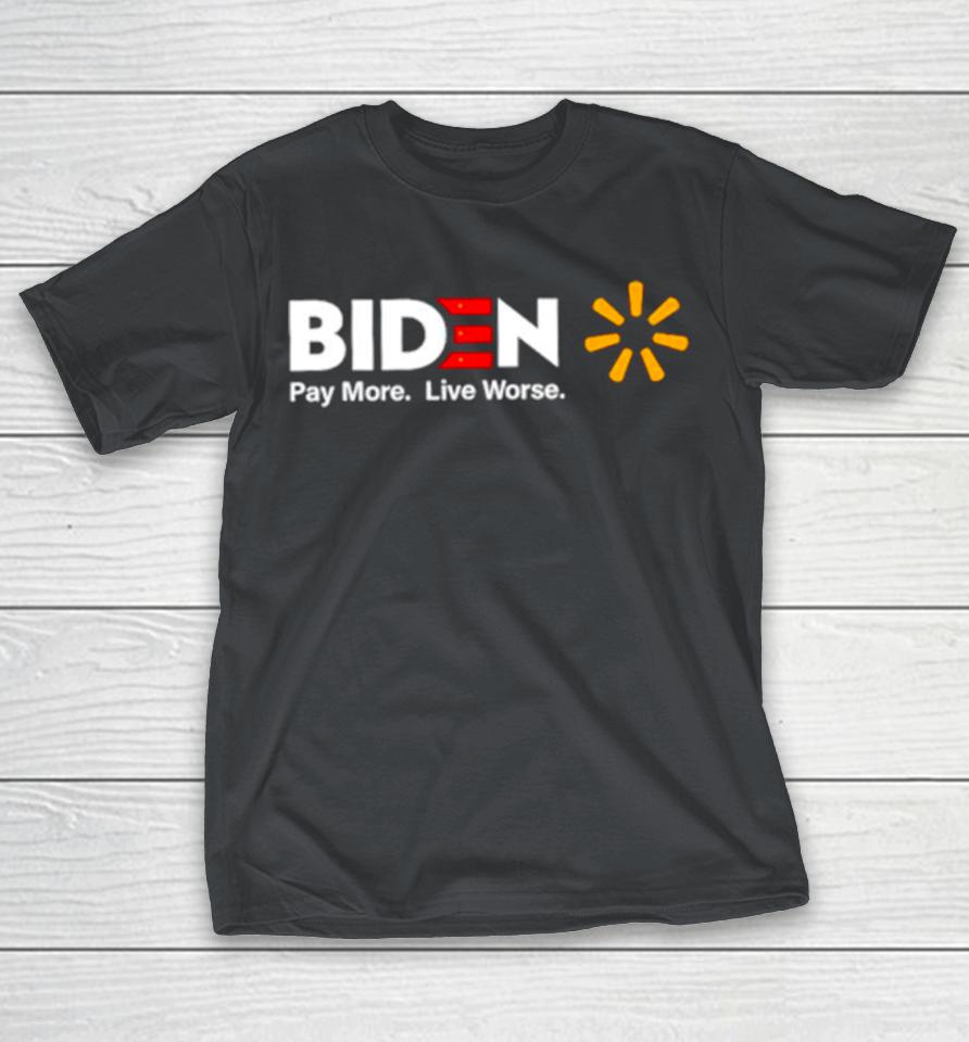 Biden pay more live worse China flag Shirts