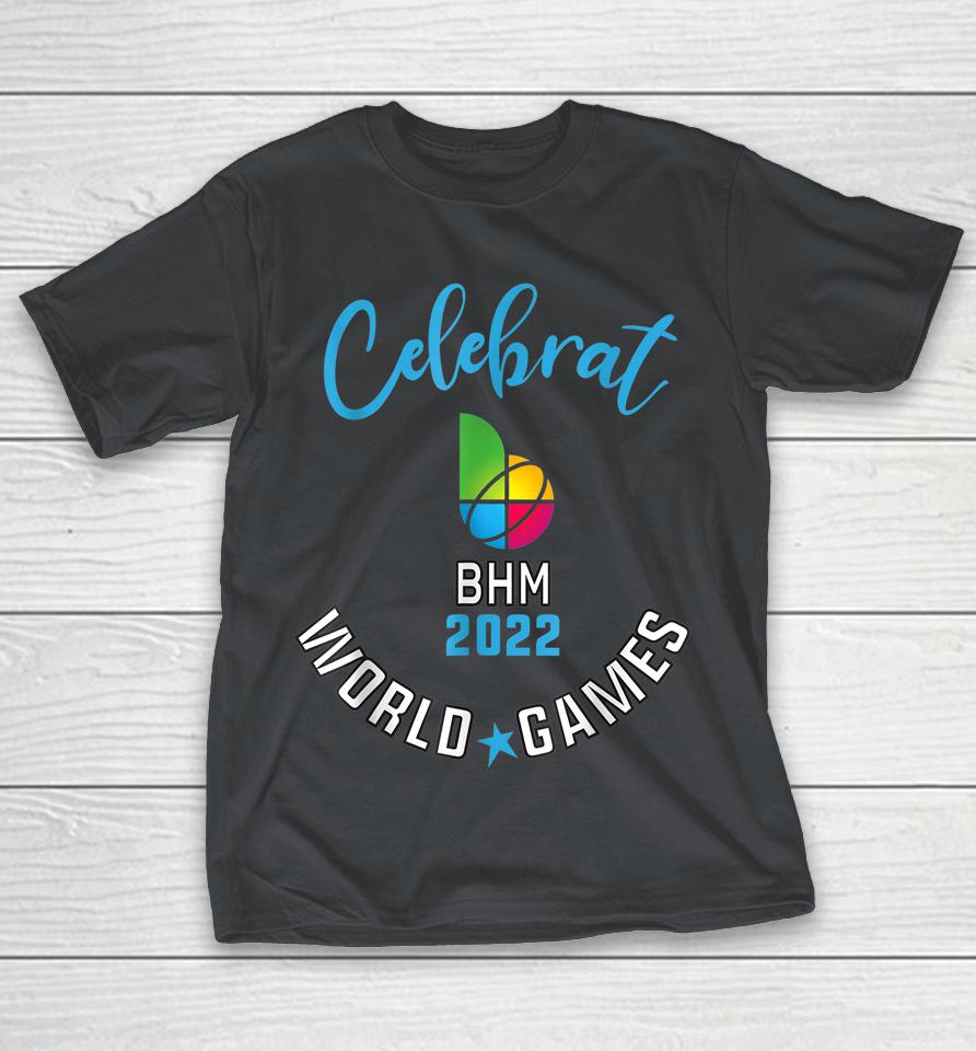 Celebrate World Games Birmingham 2022 Shirts