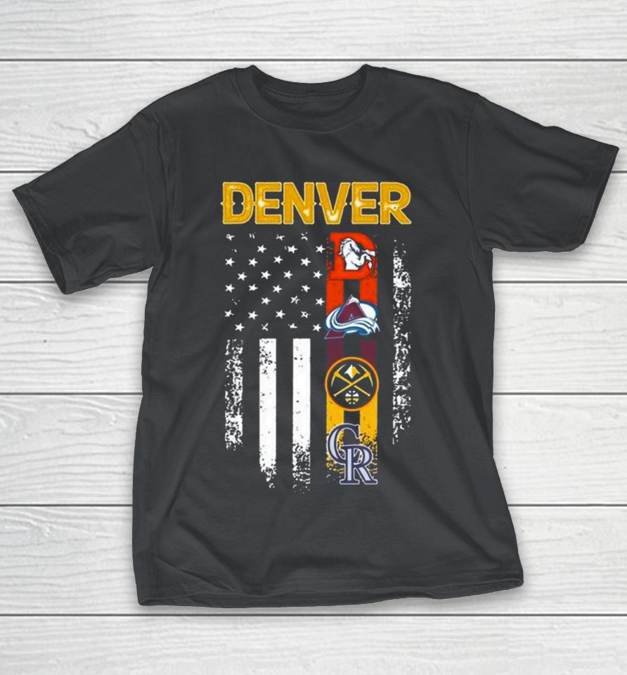 Colorado Rockies Denver Nuggets Denver Broncos Colorado Avalanche With USA Flag Shirts