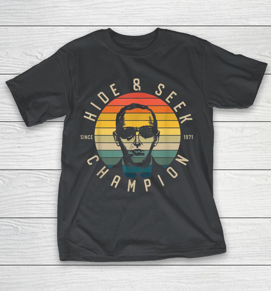 DB Cooper Hide And Seek Champion 1971 Retro Skyjacking Heist Shirts