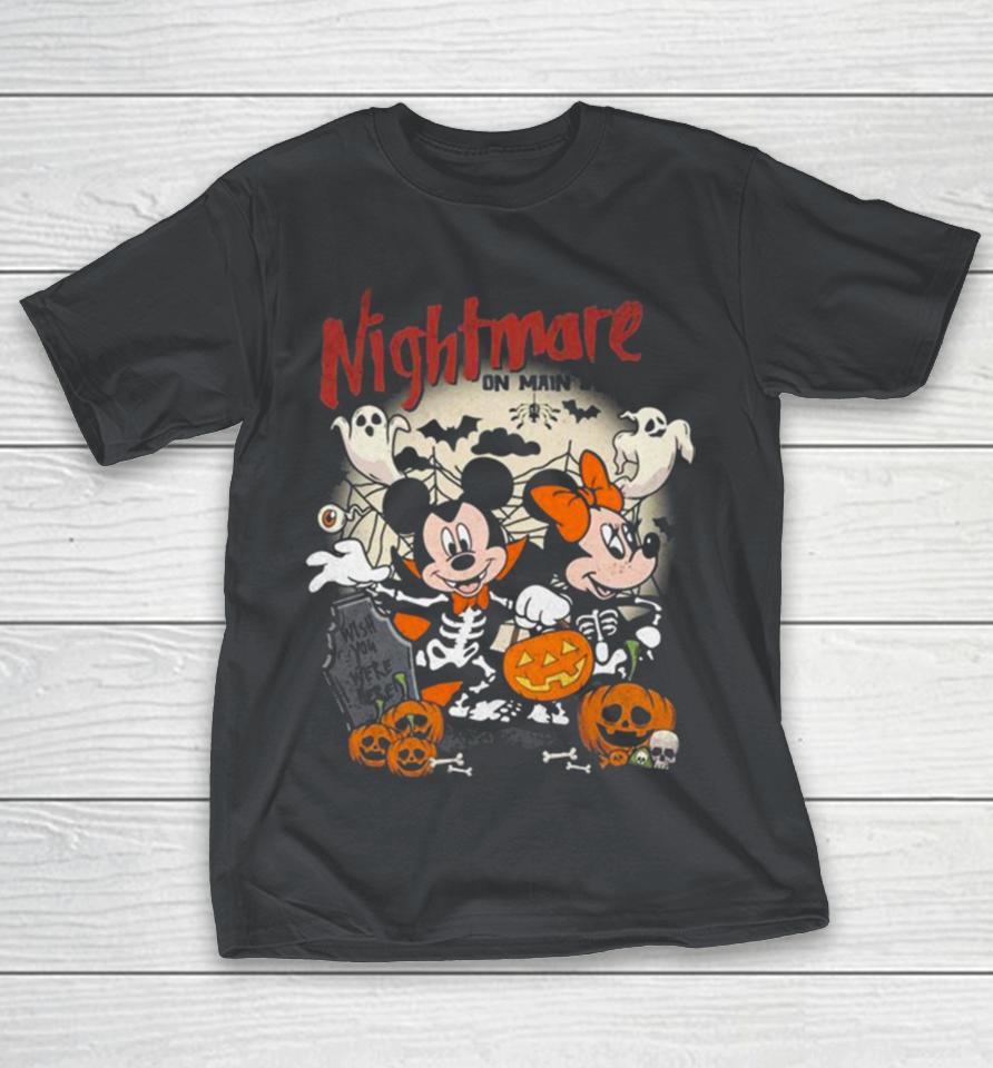 Disney Mickey And Minnie Mouse Nightmare On Main Street Wish You Were Here Halloween 2023 Shirts