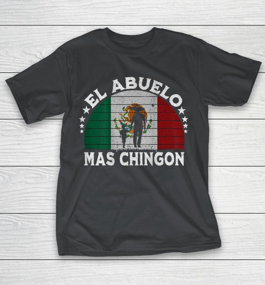 El Abuelo Mas Chingon Mexican Grandpa Cinco De Mayo Flag Shirts