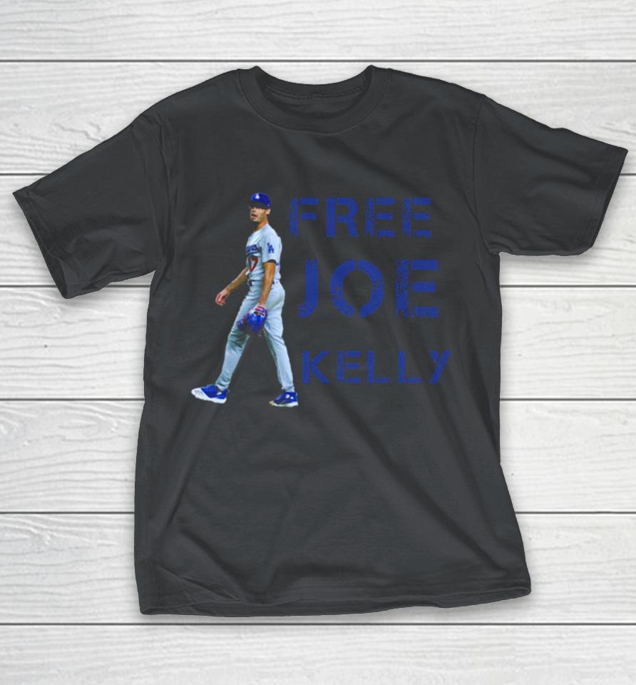 Free Joe Kelly The Dodger Shirts