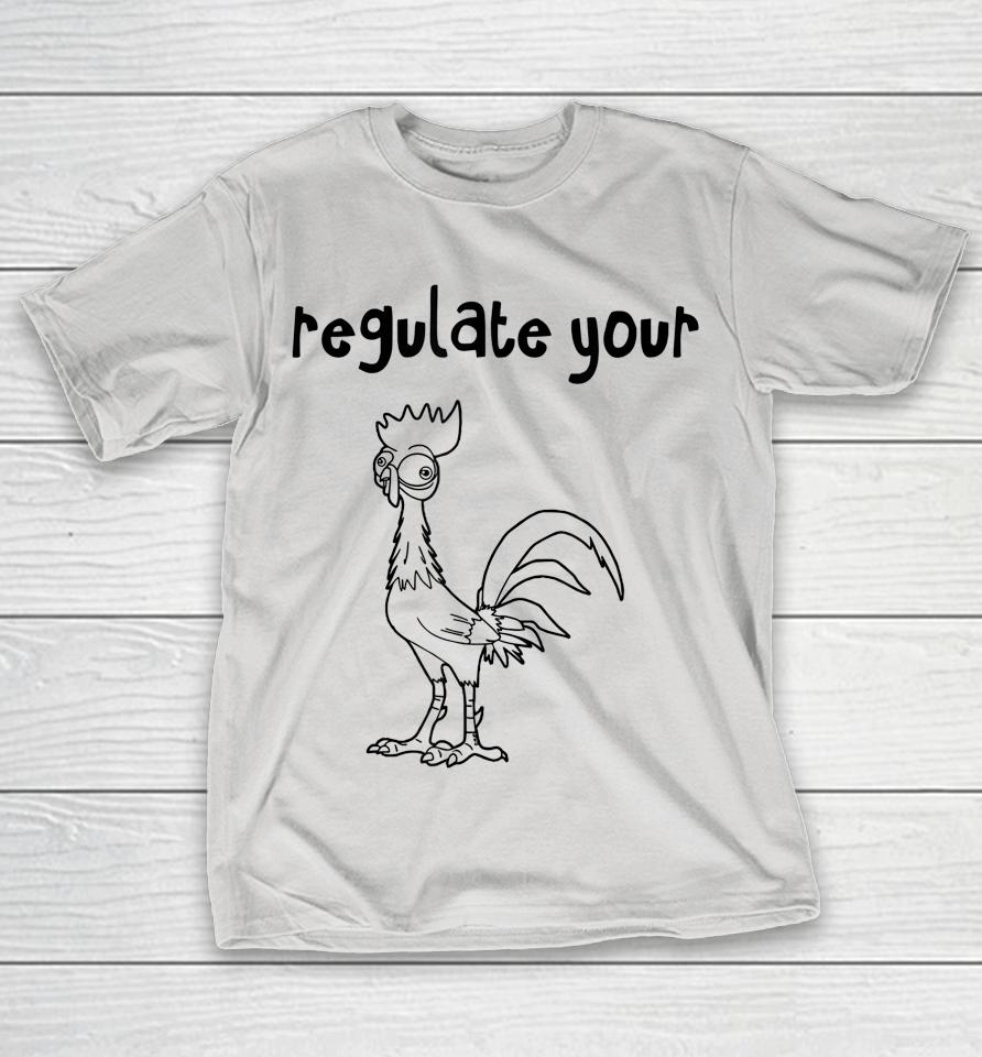 Funny Regulate Your Cck Regulate Your Cock Hei Rooster Shirts