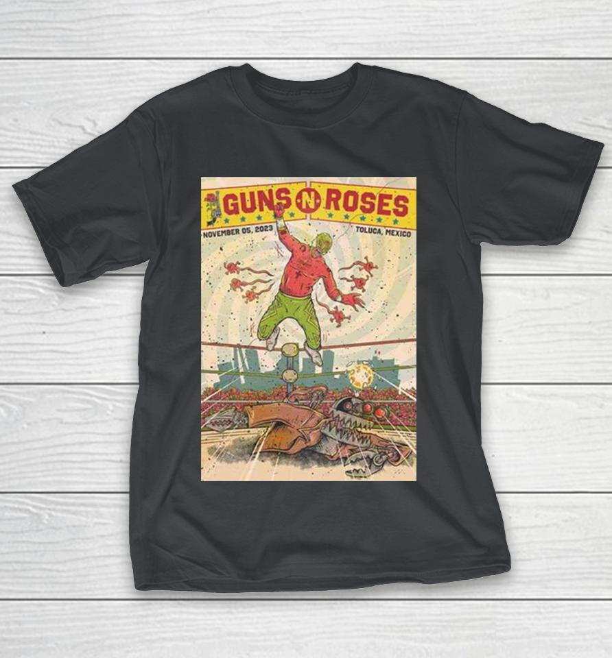 Guns N Roses North American Summer Fall 2023 Tour Sunday November 5 2023 Hell And Heaven Fest Toluca MX Shirts