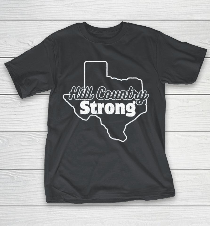Hill Country Strong Texas Shirts