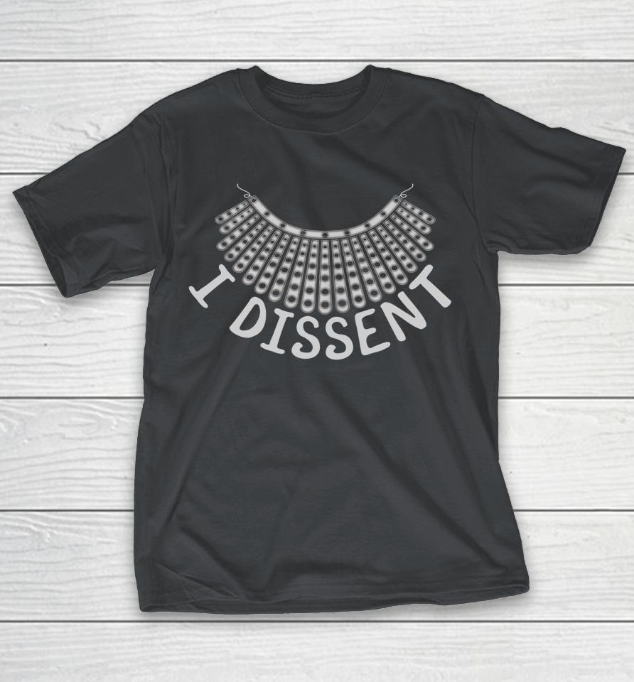 I Dissent Famous Quote RBG White Collar 1973 Shirts