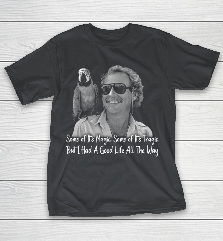 Jimmy Buffett I Had A Good Life All The Way photo design Shirts