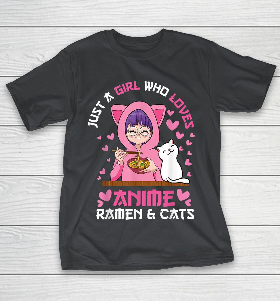 Just a Girl Who Loves Anime Ramen and Cats Kawaii Japanese Shirts
