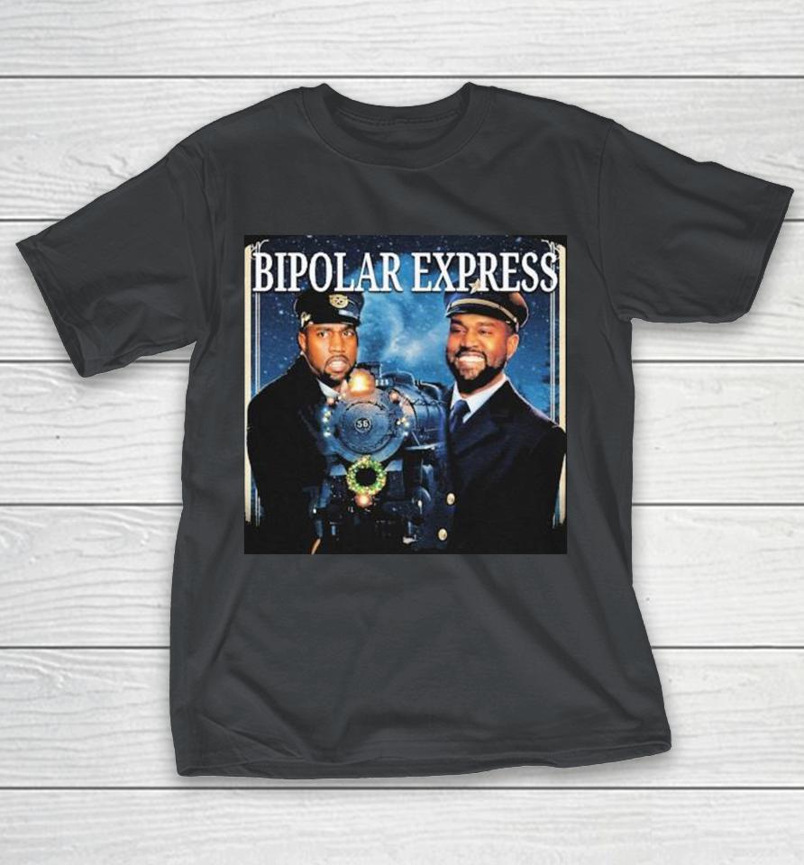 Kanye West Bipolar Express Shirts