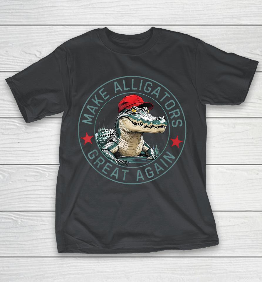 Make Alligators Great Again Shirts