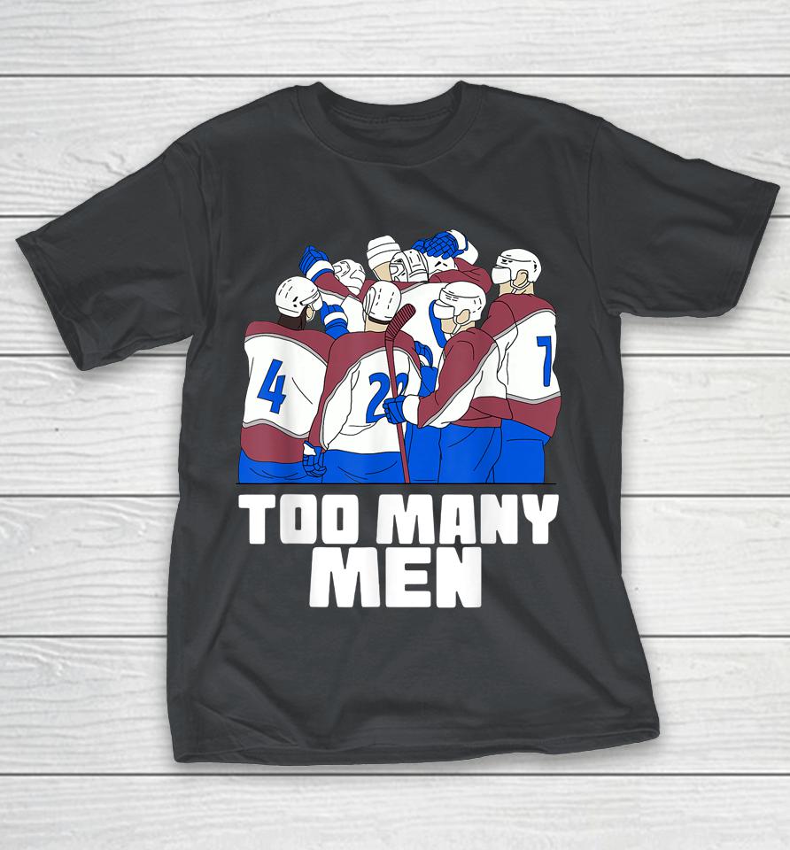 Nazem Kadri Too Many Men Avalanche Hockey Tee Shirts
