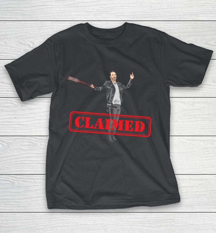 Negan Claimed The Walking Dead Shirts