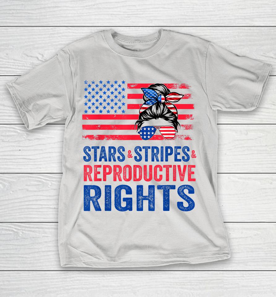 Patriotic 4th Of July Shirt Stars Stripes Reproductive Right Shirts