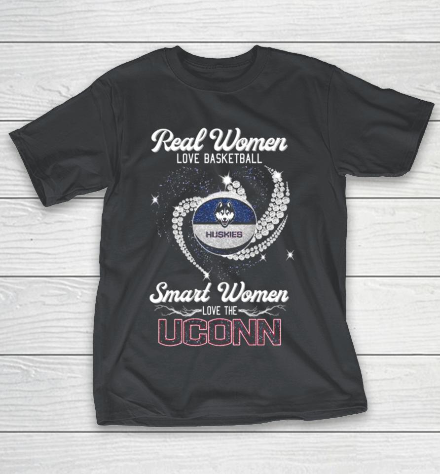 Real women love basketball smart women love the uconn huskies heart Shirts
