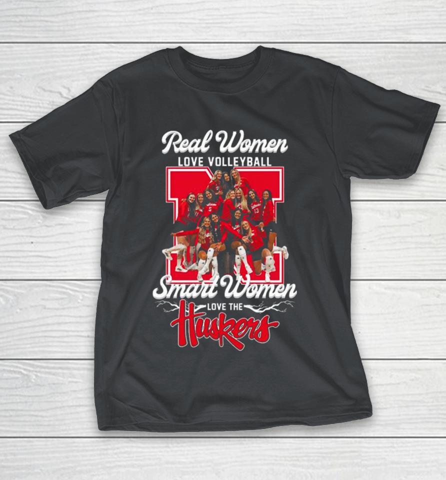 Real Women Love Volleyball Smart Women Love Huskers Shirts
