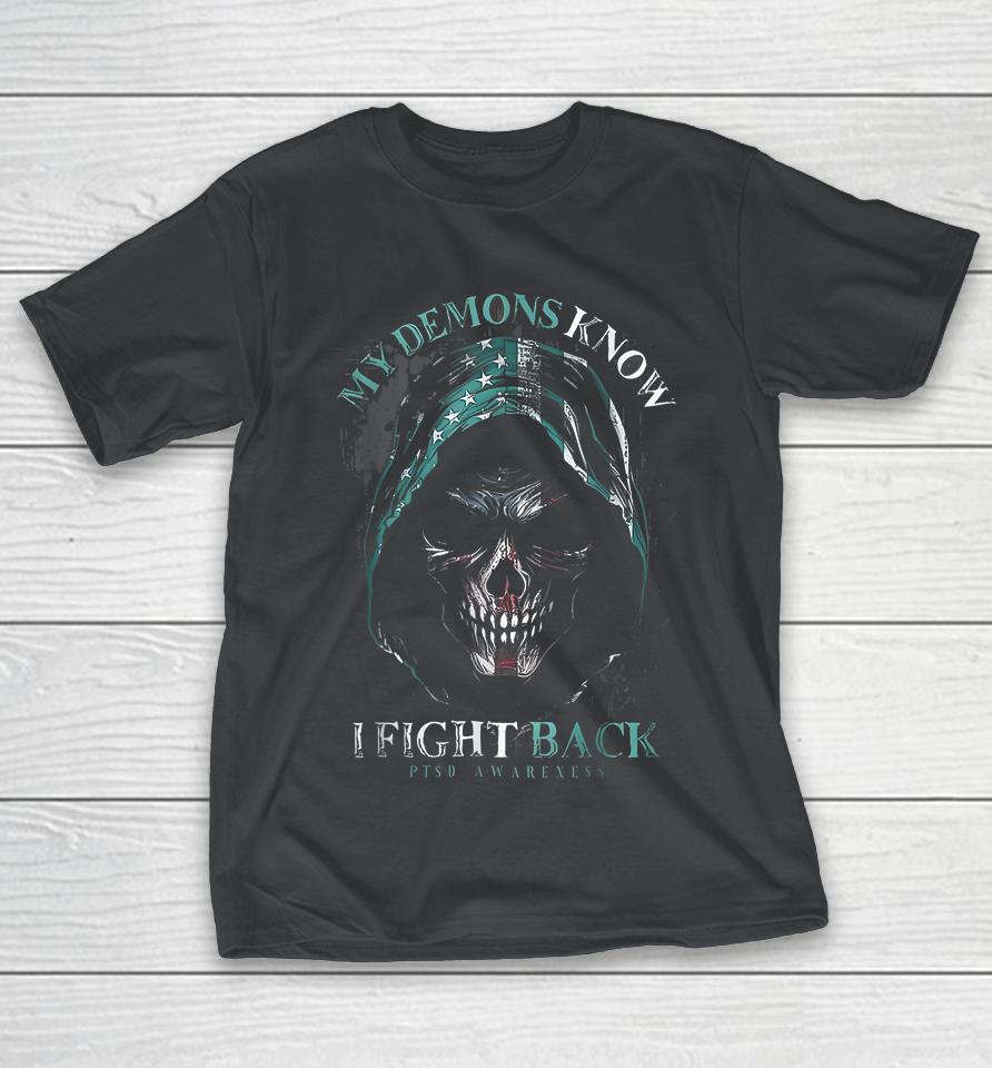 Reaper PTSD My Demons Know I Fight Mental Health Awareness Shirts