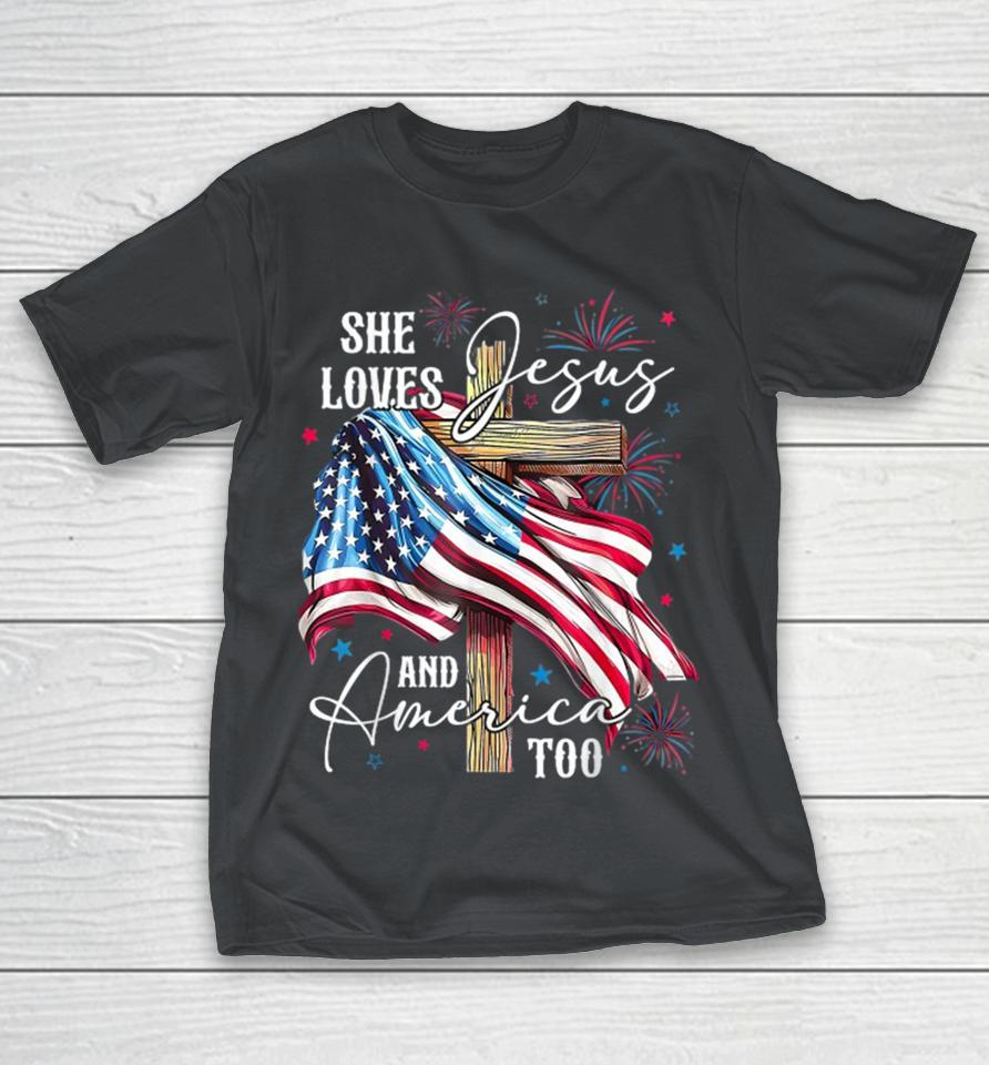 She Loves Jesus And America Too USA Flag Shirts