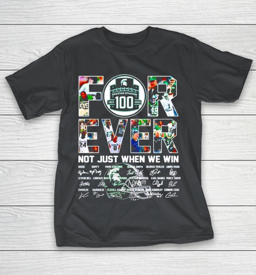 Spartan stadium forever not just when we win signatures Shirts