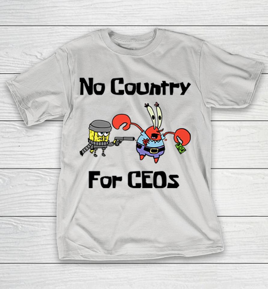 SpongeBob And Mr. Krabs No Country For CEOs Shirts
