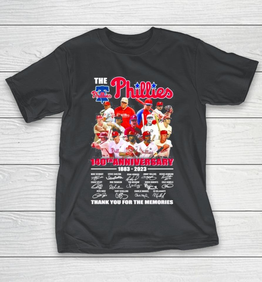 The Philadelphia Phillies 140th anniversary 1883 2023 thank you for the memories Shirts