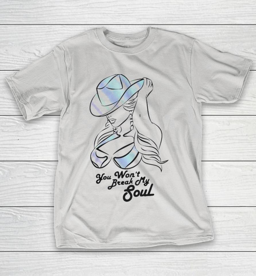 Beyonce Renaissance You Won’t Break My Soul Shirts