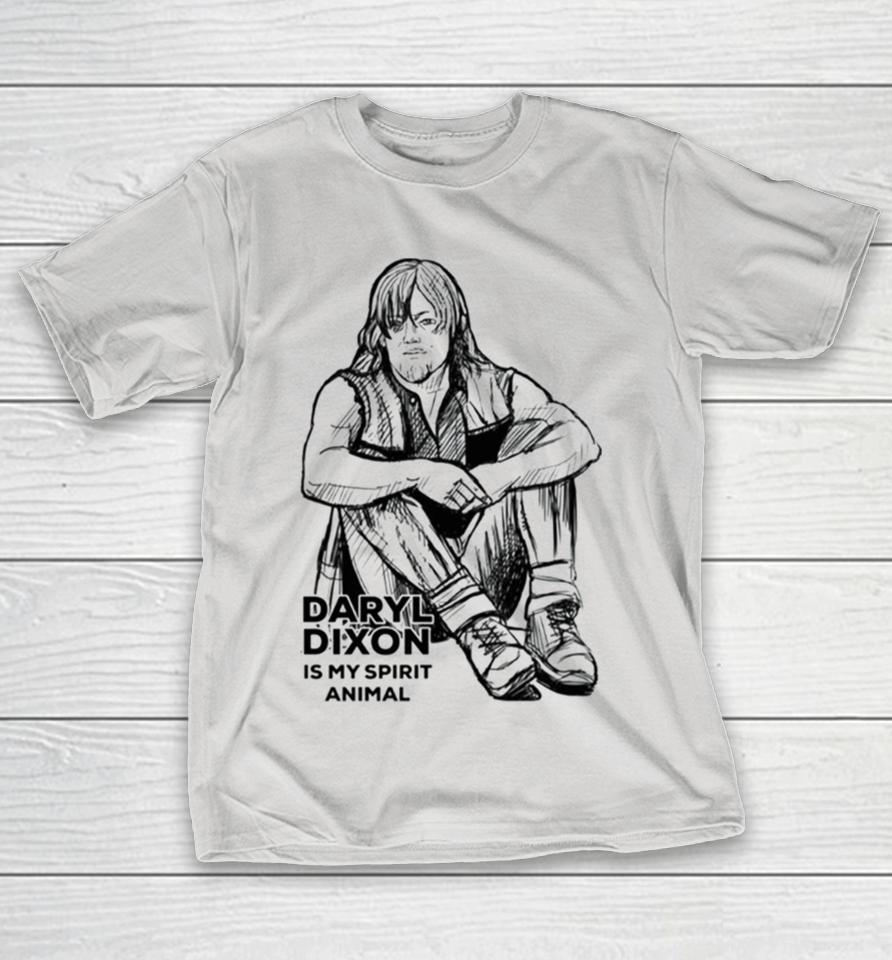 Daryl Dixon Is My Spirit Animal The Walking Dead Shirts