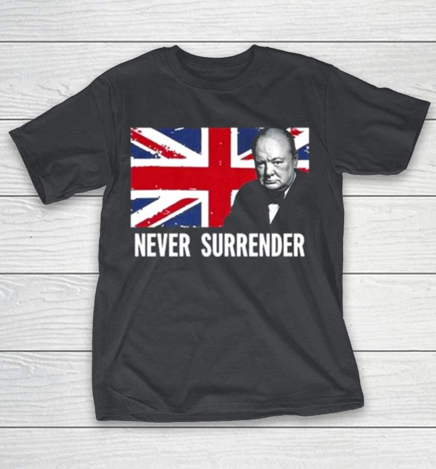 Winston Churchill Never Surrender Shirts