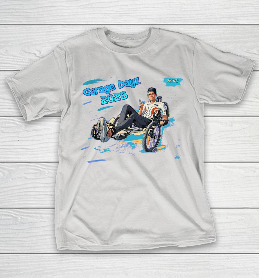 NEVER STOP NEVER QUIT 2025 Garage Dayz Shirts