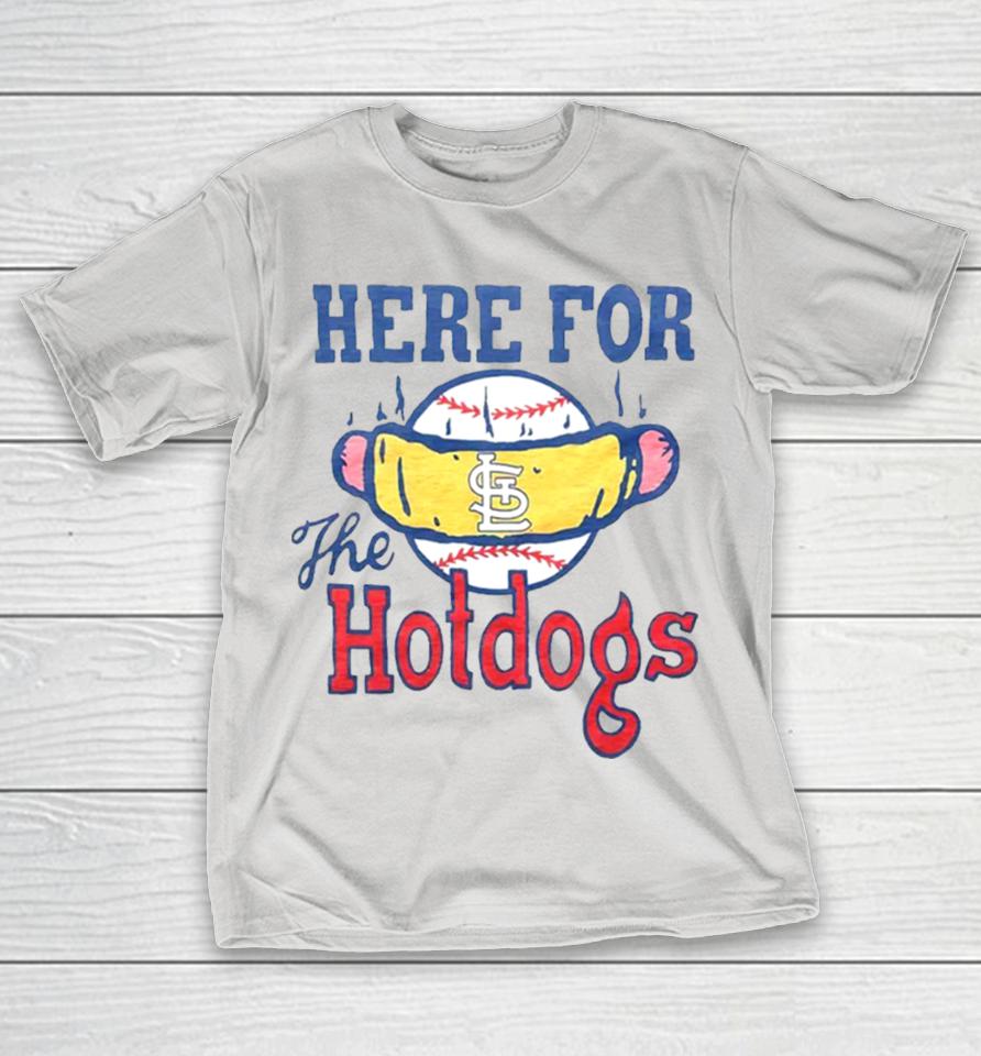 St. Louis Cardinals here for the hotdogs Shirts
