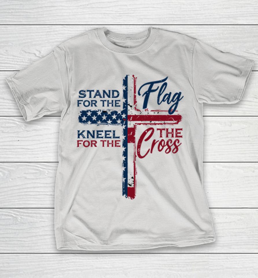 Stand For The Flag Kneel For The Cross Shirts